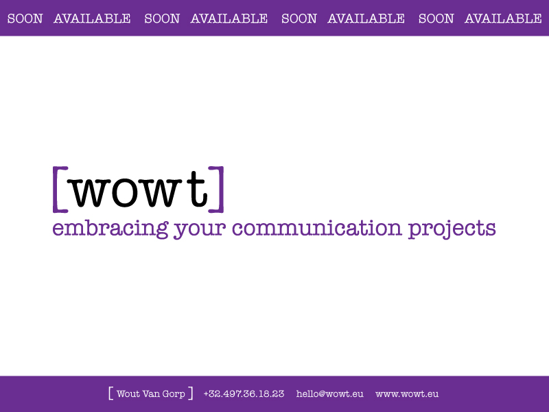 Wowt - Embracing your communication projects